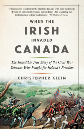 Cover of the Book When the Irish Invaded Canada
